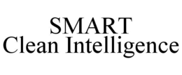 SMART CLEAN INTELLIGENCE trademark