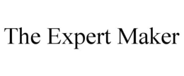 THE EXPERT MAKER trademark