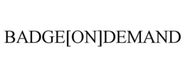 BADGE[ON]DEMAND trademark