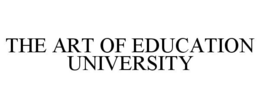 THE ART OF EDUCATION UNIVERSITY trademark
