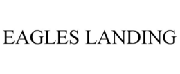 EAGLES LANDING trademark