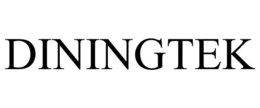 DININGTEK trademark