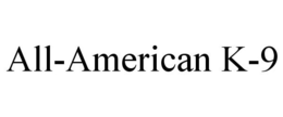 ALL-AMERICAN K-9 trademark