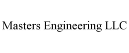 MASTERS ENGINEERING LLC trademark