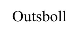 OUTSBOLL trademark
