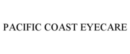 PACIFIC COAST EYECARE trademark