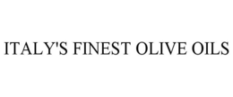 ITALY'S FINEST OLIVE OILS trademark