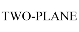 TWO-PLANE trademark