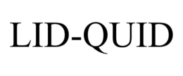LID-QUID trademark