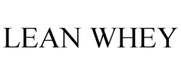 LEAN WHEY trademark