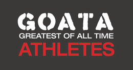 GOATA GREATEST OF ALL TIME ATHLETES trademark