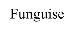 FUNGUISE trademark
