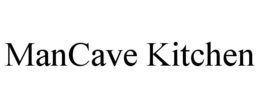 MANCAVE KITCHEN trademark