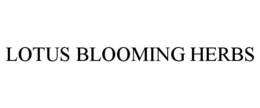 LOTUS BLOOMING HERBS trademark