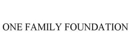 ONE FAMILY FOUNDATION trademark