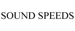 SOUND SPEEDS trademark