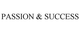 PASSION & SUCCESS trademark