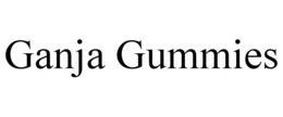 GANJA GUMMIES trademark