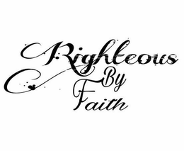 RIGHTEOUS BY FAITH trademark