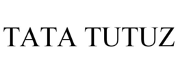 TATA TUTUZ trademark
