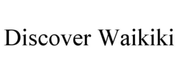 DISCOVER WAIKIKI trademark