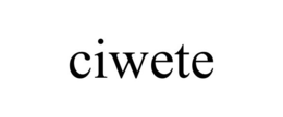 CIWETE trademark