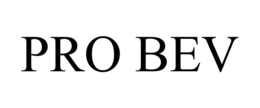 PRO BEV trademark