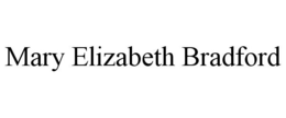 MARY ELIZABETH BRADFORD trademark