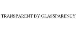 TRANSPARENT BY GLASSPARENCY trademark