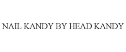 NAIL KANDY BY HEAD KANDY trademark