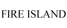 FIRE ISLAND trademark