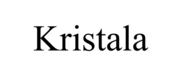 KRISTALA trademark