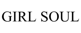 GIRL SOUL trademark