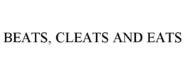 BEATS, CLEATS AND EATS trademark