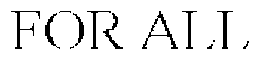 FOR ALL trademark