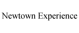 NEWTOWN EXPERIENCE trademark