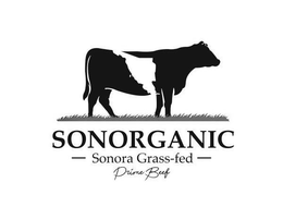 SONORGANIC SONORA GRASS-FED PRIME BEEF trademark