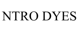 NTRO DYES trademark