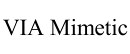 VIA MIMETIC trademark