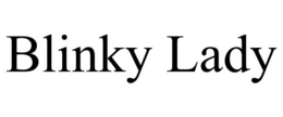 BLINKY LADY trademark