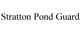 STRATTON POND GUARD trademark