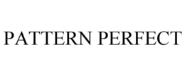 PATTERN PERFECT trademark