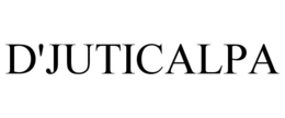 D'JUTICALPA trademark