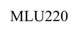 MLU220 trademark