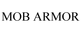 MOB ARMOR trademark