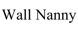 WALL NANNY trademark