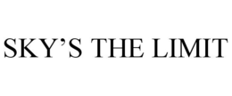 SKY'S THE LIMIT trademark