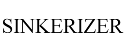 SINKERIZER trademark