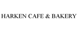 HARKEN CAFE & BAKERY trademark
