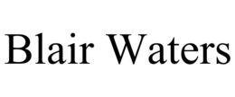 BLAIR WATERS trademark